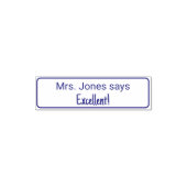 Excellent Job! and Teacher's Name Text Template Zelfinktende Stempel (Design)