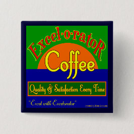 Excelorator Coffee Retro Label Art Button