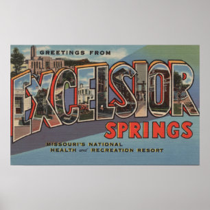 Excelsior Springs, Missouri - Grote letter Poster