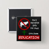 Exchange Girls niet voor Koeien, geef ze onderwijs Vierkante Button 5,1 Cm (Voorkant /achterkant)