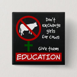 Exchange Girls niet voor Koeien, geef ze onderwijs Vierkante Button 5,1 Cm