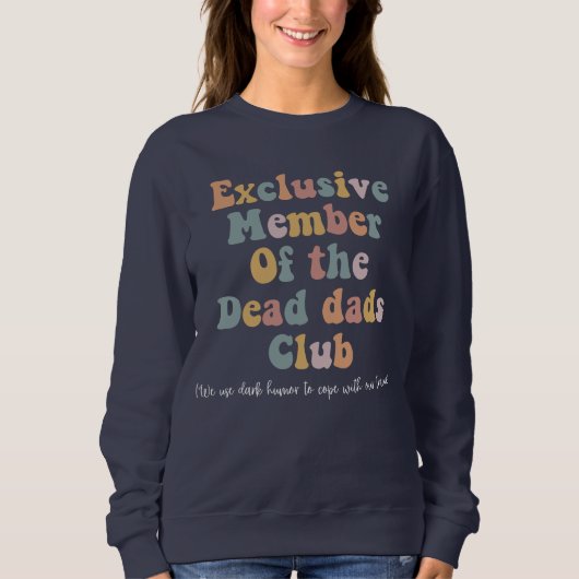 Exclusief lid van de dode vaders club trui (Voorkant)