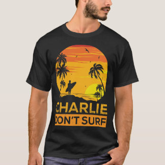 Exclusieve Charlie Surf geen grappig shirt