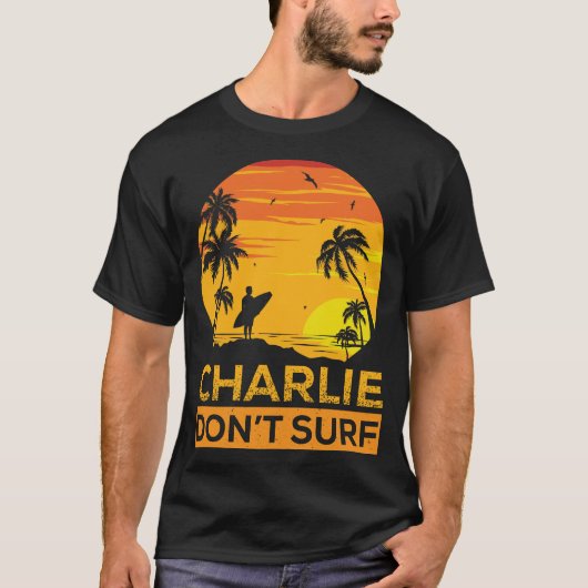 Exclusieve Charlie Surf geen grappig shirt (Voorkant)