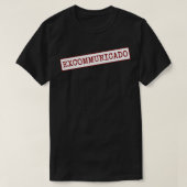 Excommunicado Sticker T-shirt (Design voorkant)