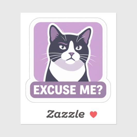 Excuse Me? Cat Meme – Sassy Funny Cat Illustration Sticker (Vel)