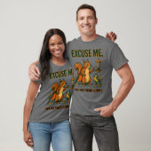Excuse Me Your Bird Feeder Is Empty T-Shirt (Unisex)