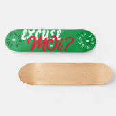 EXCUSE MOI!  JMT 7 3/4" Skateboard Dek (Horizontaal)