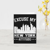 Excuse My New York Attitude Kaart (Gele Bloem)
