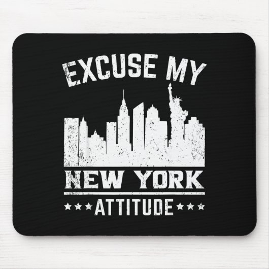 Excuse My New York Attitude  Muismat (Voorkant)