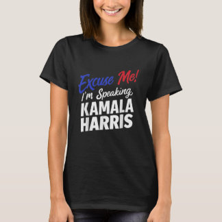 Excuse Speaking Kamala Harris Grappige reiswereld T-shirt