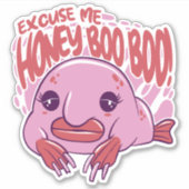 EXCUSEER ME HONEY BOO BOO STICKER (Voorkant)