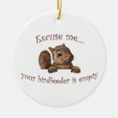 Excuseer me...je geboorte is leeg keramisch ornament (Voorkant)