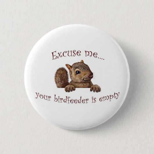 Excuseer me...je geboorte is leeg ronde button 5,7 cm (Voorkant)