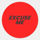 EXCUSEER ME STICKER STICKERS (Voorkant)
