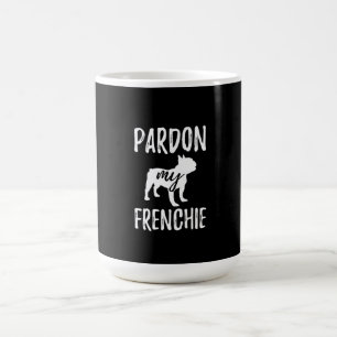 Excuseer mijn franchise Franse Bulldog eigenaren Koffiemok