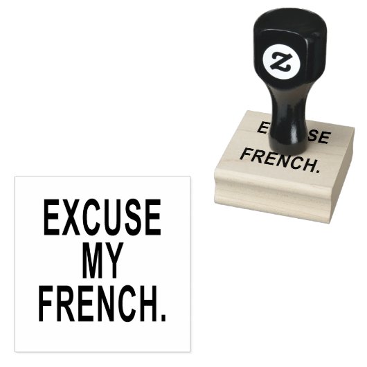 Excuseer mijn Frans. Rubberstempel (Gestempeld)
