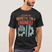 Excuseer mijn naïviteit, ik ben ingenieur t-shirt (Voorkant)