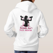 Excuses don’t burn calories hoodie (Achterkant)