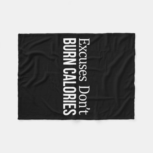 Excuses Don't Burn Calories - Fleece Deken (Voorkant (Horizontaal))