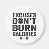 Excuses verbranden geen calorieën Funny Fitness Gy Magneet (Voorkant)