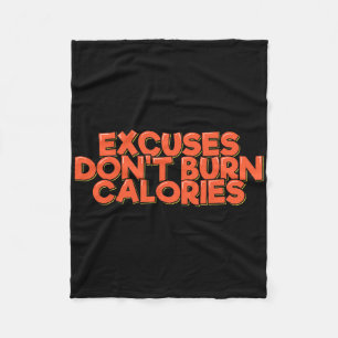 Excuses verbranden geen calorieën Grappige workout Fleece Deken