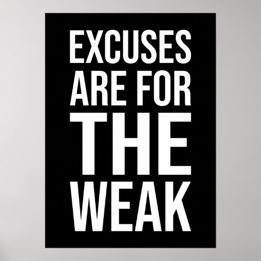 excuses voor de zwakkeren-succes Motivatie Poster (Voorkant)
