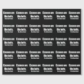 Excuses zijn als konten grappig cadeaupapier (Vlak)