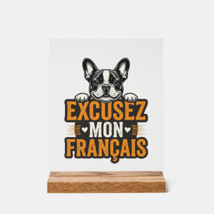 Excusez Mon Franais Franse Bulldog Vintage Acryl Bord