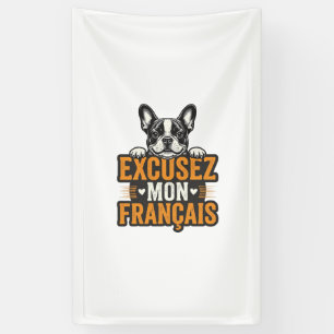 Excusez Mon Franais Franse Bulldog Vintage Spandoek
