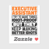 Executive Assistant Ik probeer het grappig te make Sticker (Vel)