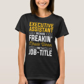Executive Assistant Omdat Multitasking Ninja Act T-shirt (Voorkant)