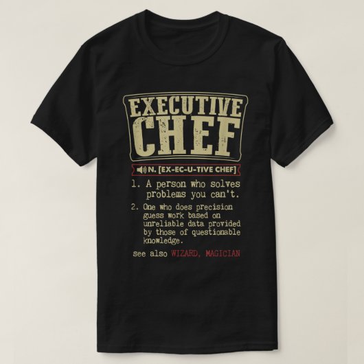Executive Chef Funny Definition T-shirt (Design voorkant)