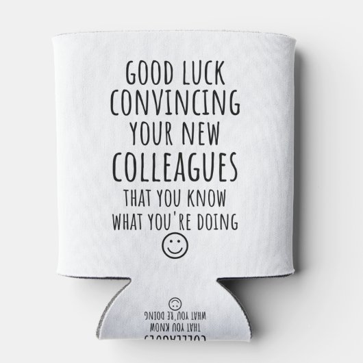 Exemplaar van Good Luck Convincing Uw Nieuwe Medew Blikjeskoeler (Achterkant)