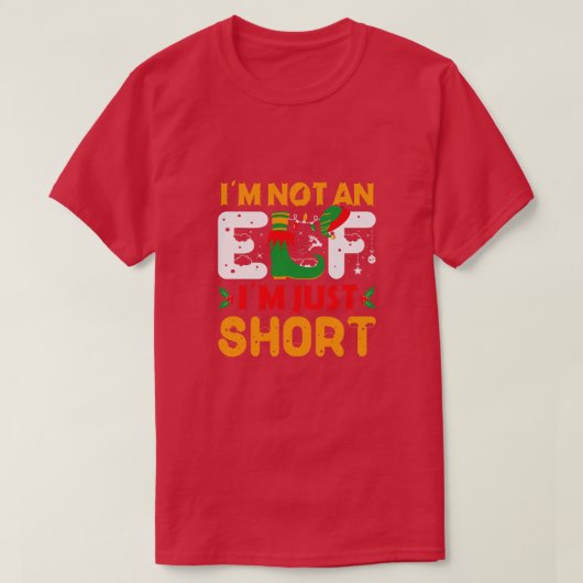 Exemplaar van mij niet een Elf Im enkel korte Funn T-shirt (Design voorkant)