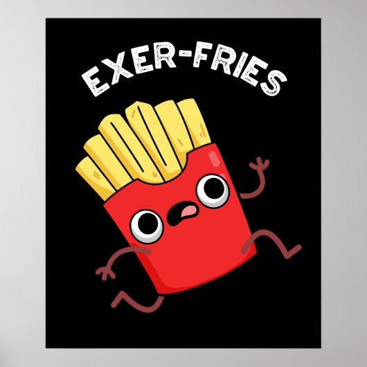 Exer-frietjes Funny Fries Puns Donker BG Poster (Voorkant)