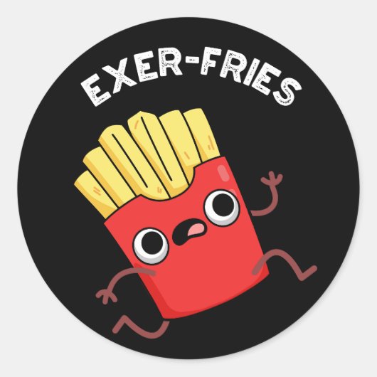 Exer-frietjes Funny Fries Puns Donker BG Ronde Sticker (Voorkant)