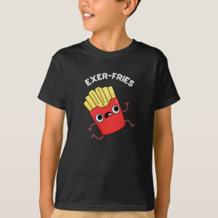 Exer-frietjes Funny Fries Puns Donker BG T-shirt