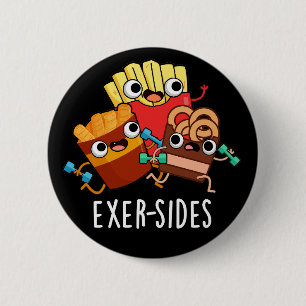 Exer-sides Grappige Oefening Grappen Donkere Achte Ronde Button 5,7 Cm