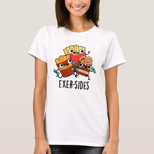 Exer-sides Grappige oefening woordspeling T-shirt (Voorkant)