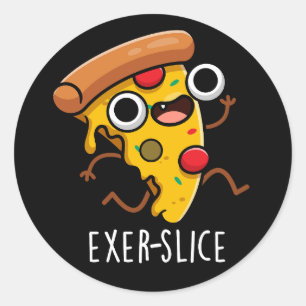 Exer-slice Funny Pizza Pun Dark BG Ronde Sticker