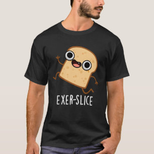 Exer-slice Grappige Brood Grappen Donkere BG T-shirt