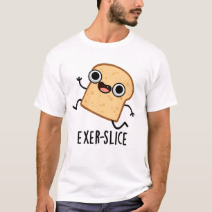 Exer-slice Grappige Brood Grappenmaker T-shirt