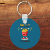Exercise I Thought You Said Extra Fries Funny Quot Sleutelhanger (Voorkant)