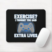 Exercise I Thought You Said Extra Lives Funny Game Muismat (Met muis)