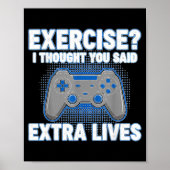 Exercise I Thought You Said Extra Lives Funny Game Poster (Voorkant)