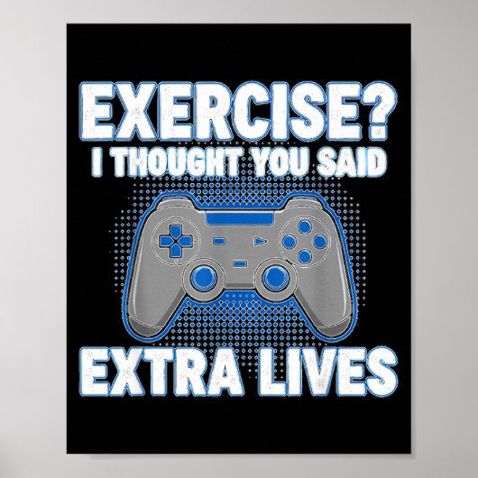 Exercise I Thought You Said Extra Lives Funny Game Poster (Voorkant)