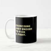 Exercising Just-enough To Fck &amp; Fight Funny (o Koffiemok (Links)