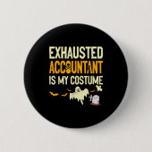 Exhausted Accountant Cpa Halloween Funny Accountan Ronde Button 5,7 Cm (Voorkant)