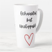 Exhausted but Unstoppable Mug Latte Mok (Rechterhoek)